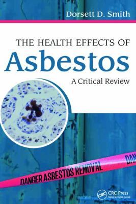 The Health Effects of Asbestos : An Evidence-Based Approach