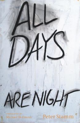 All Days Are Night : A Novel
