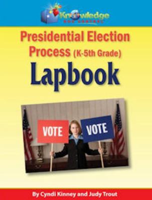 Presidential Election Process Lapbook K-5