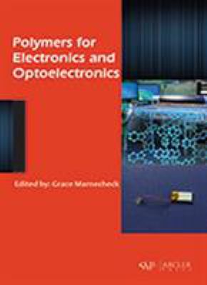 Polymers for Electronics and Optoelectronics