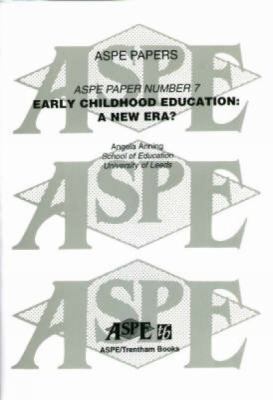 Early Childhood Education No. 7 : A New Era?
