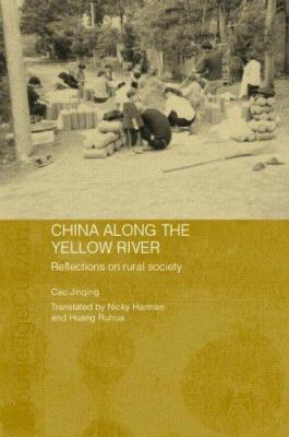 China along the Yellow River : Reflections on Rural Society