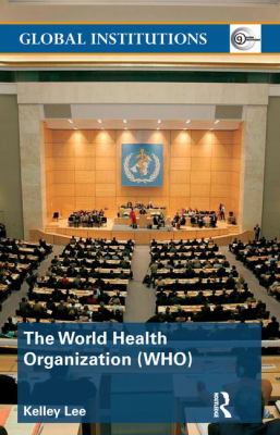 The World Health Organisation (WHO)