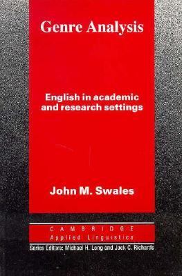 Genre Analysis : English in Academic and Research Settings