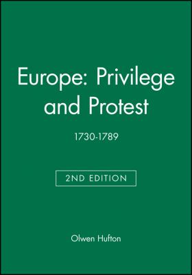 Europe: Privilege and Protest : 1730-1789