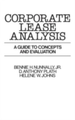 Corporate Lease Analysis : A Guide to Concepts and Evaluation