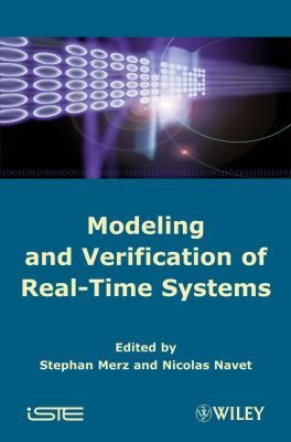 Modeling and Verification of Real-Time Systems : Formalisms and Software Tools