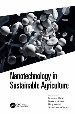 Nanotechnology in Sustainable Agriculture