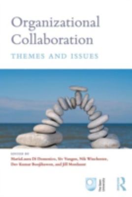 Organizational Collaboration : Themes and Issues