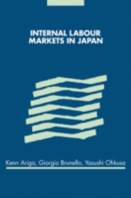 Internal Labour Markets in Japan
