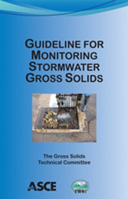 Guideline for Monitoring Stormwater Gross Solids