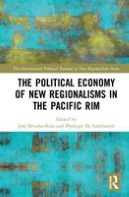 New Regionalisms in the Pacific Rim