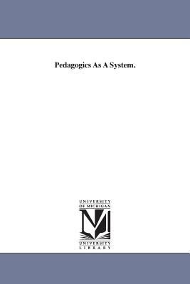 Pedagogics As a System