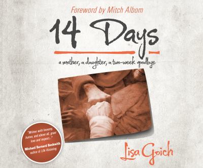14 Days : A Mother, a Daughter, a Two-Week Goodbye