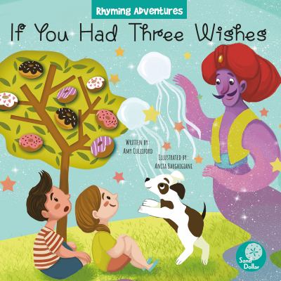 If You Had Three Wishes