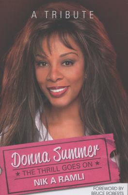 Donna Summer : The Thrill Goes On