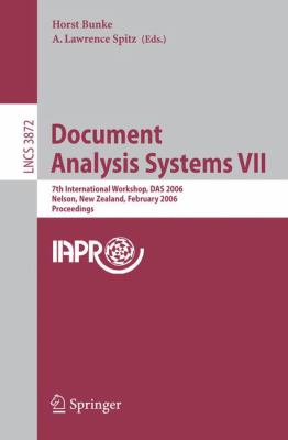 Document Analysis Systems VII : 7th International Workshop, das 2006, Nelson, New Zealand, February 13-15, 2006, Proceedings