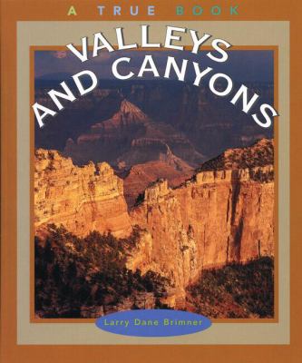 Valleys and Canyons