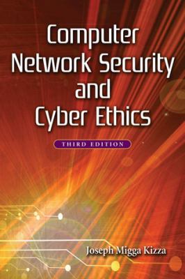 Computer Network Security and Cyber Ethics
