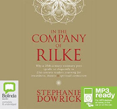In the Company of Rilke