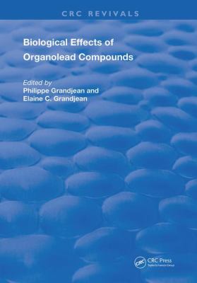 Biological Effects of Organolead Compounds
