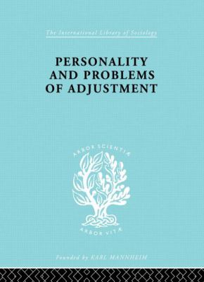 Personality and Problems of Adjustment