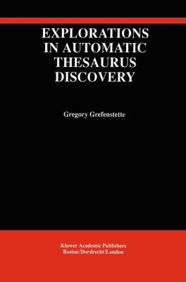 Explorations in Automatic Thesaurus Discovery