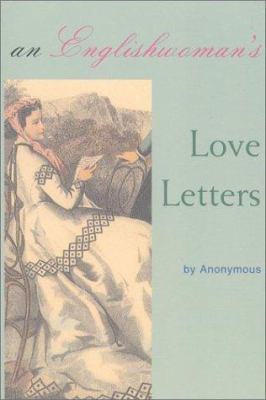 An Englishwoman's Love Letters