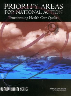 Priority Areas for National Action : Transforming Health Care Quality