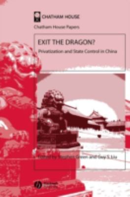 Exit the Dragon? : Privatization and State Control in China