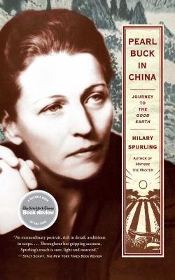 Pearl Buck in China : Journey to the Good Earth