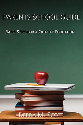 Parents School Guide : Basic Steps for a Quality Education