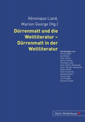 Duerrenmatt und Die Weltliteratur - Duerrenmatt in der Weltliteratur