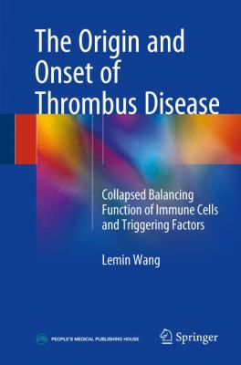 The Origin and Onset of Thrombus Disease : Collapsed Balancing Function of Immune Cells and Triggering Factors