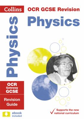 OCR Gateway GCSE 9-1 Physics Revision Guide: Ideal for Home Learning, 2021 Assessments and 2022 Exams (Collins GCSE Grade 9-1 Revision)