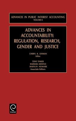 Advances in Accountability Vol. 8 : Regulation, Research, Gender and Justice