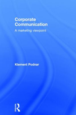 Corporate Communication : A Marketing Viewpoint