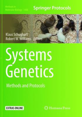 Systems Genetics : Methods and Protocols
