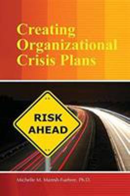 Creating Organizational Crisis Plans