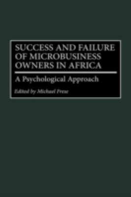 Success and Failure of Microbusiness Owners in Africa : A Psychological Approach