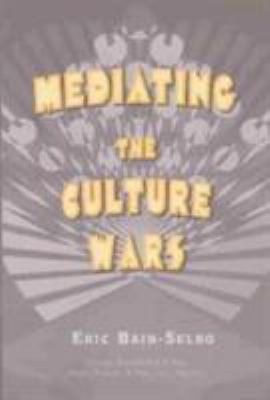 Mediating the Culture Wars