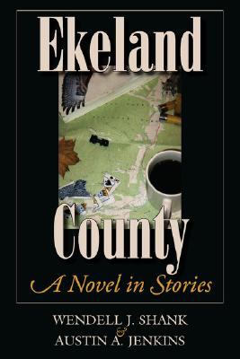 Ekeland County : A Novel in Stories