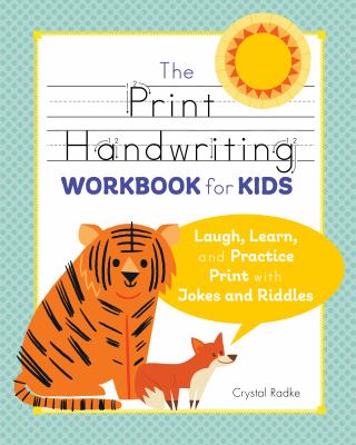 Print Handwriting Workbook for Kids : Laugh, Learn, and Practice Print with Jokes and Riddles