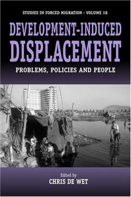Development-Induced Displacement : Where to from Here?