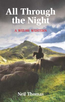 All Through the Night : A Welsh Western