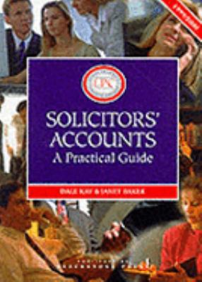 Solicitors' Accounts : A Practical Guide