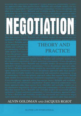 Negotiation : Theory and Practice