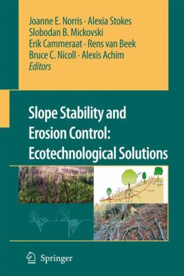 Slope Stability and Erosion Control - Ecotechnological Solutions