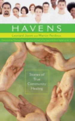 Havens : Stories of True Community Healing