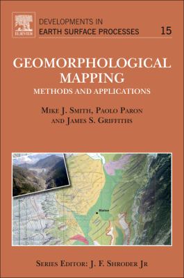 Geomorphological Mapping : Methods and Applications